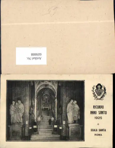 609888,Rom Roma Ricordo anno Santo 1925 Scala Santa