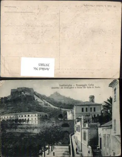397085,Liguria Imperia Ventimiglia Passeggio Colla Caserma di Bersaglieri e Ruine Forte S. Paolo