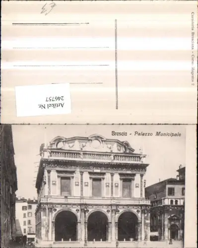 246757,Lombardia Brescia Palazzo Municipale Rathaus Gebäude