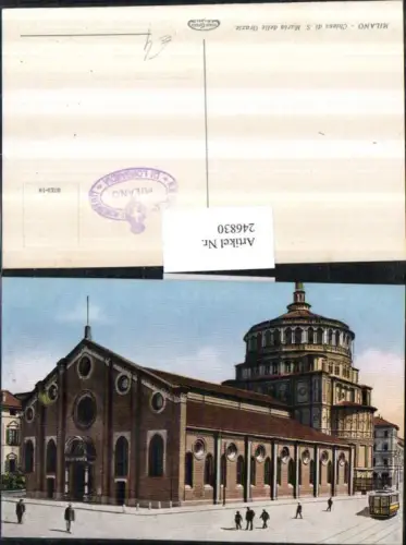 246830,Lombardia Milano Mailand Chiesa di S. Maria delle Grazie Kirche