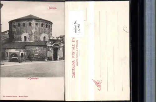 312758,Lombardia Brescia La Cattedrale Kirche