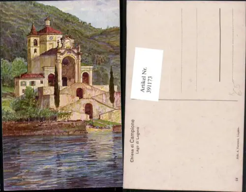391173,Künstler AK A. Veronesi Lombardia Como Lago di Lugano Chiesa di Campione Kirche