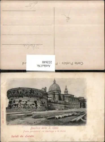 222648,Marche Loreto Basilica della S. Casa Parte posteriore col bastione e le mura Kirche