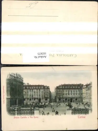 102875,Piemonte Torino Turin Piazza Castello e Via Roma