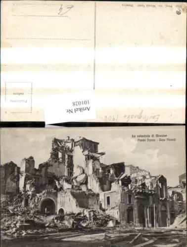101028,Sicilia La catastrofe di Messina Piazza Duomo Casa Picardi Zerstörte Gebäude Häuser