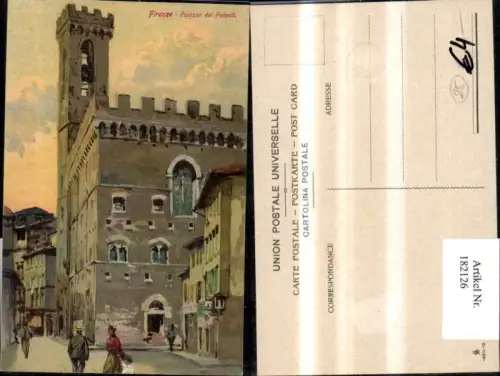 182126,Toscana Firenze Florenz Palazzo del Podesia Künstler Ak