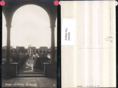 246359,Firenze Florenz La Certosa Il Chiostro Kloster Arkaden pub Ed. P. Giusti u. C,