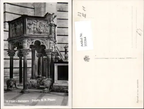 353364,Toscana Pisa Battistero Pulpito di N. Pisano Taufkapelle Kanzel
