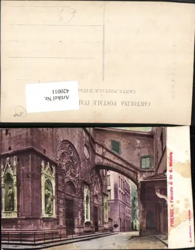 420011,Toscana Firenze Florenz Facciata di Or S. Michele Gebäude Gasse