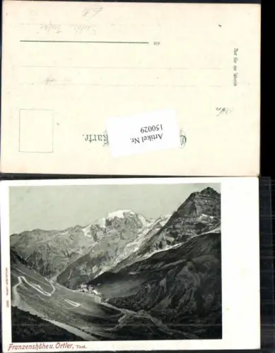 150029,Trentino Franzenshöhe Ortler Sulden Trafoi 1900