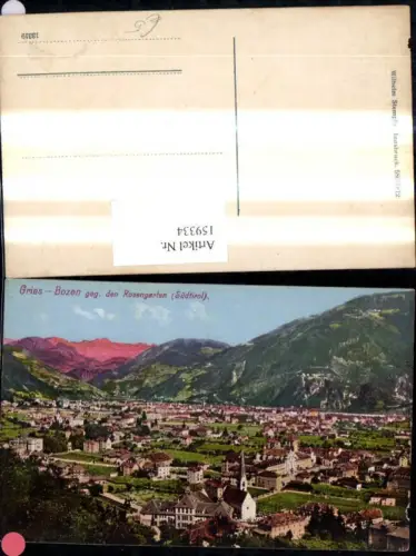 159334,Trentino Bolzano Gries Bozen geg. d. Rosengarten Südtirol