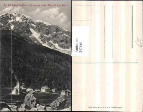 247145,Trentino Bolzano St. Gertraud-Sulden Kirche u. Hotel Eller m. d. Ortler