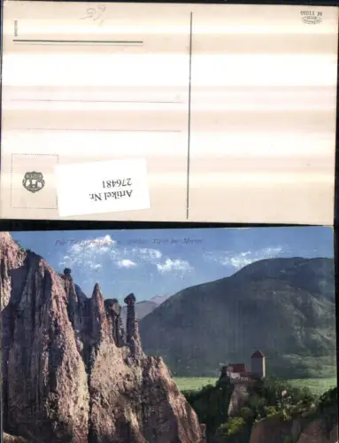 276481,Trentino Bolzano Die Erdpyramiden u. Schloss Tirol b. Meran Merano pub Joh. F. Amonn 11355
