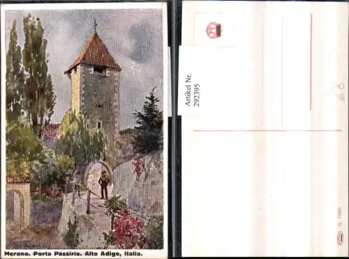 292395,Künstler AK Osc. Achenbach Trentino Bolzano Merano Meran Porta Passiria Tor Turm