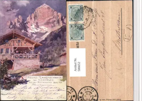 506652,Künstler AK E.T. Compton Trentino Bolzano Meierei Plankenschwaige Karersee Welschnofen