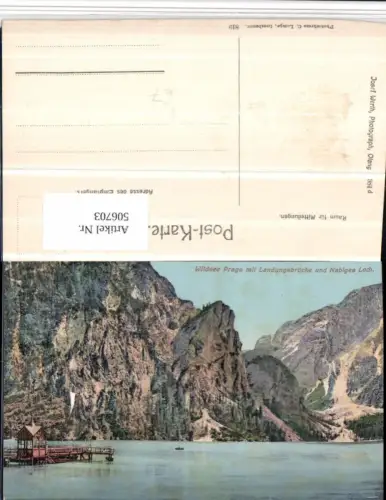 506703,Trentino Bolzano Wildsee Prags m. Landungsbrücke pub Josef Werth 984d