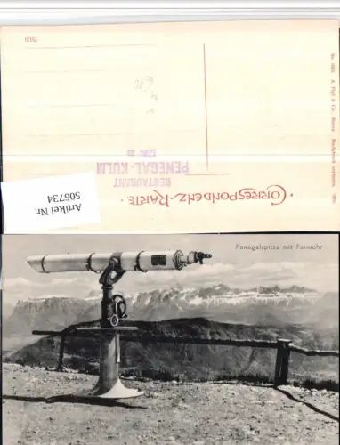506734,Trentino Bolzano Penegalspitze b. Kaltern m. Fernrohr Bergkulisse