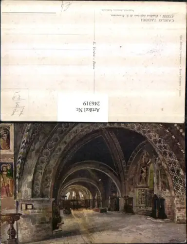 246319,Künstler AK Carlo Taddei Assisi Basilica Inferiore di s. Francesco Kirche Innenansicht