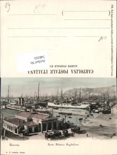548101,Italy tolle AK Genua Genova ponte Federico Guglielmo Hafen Schiffe