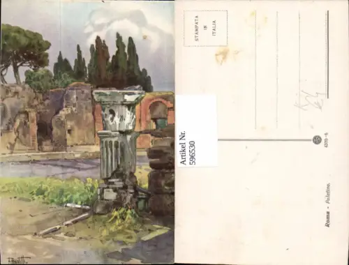 596530,Künstler Ak F. Anivitti Rom Roma Palatino Säule Ruine Italy