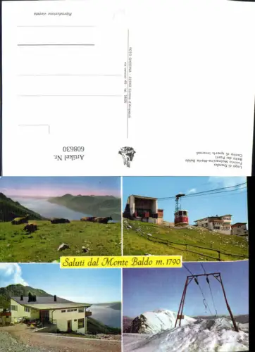 608630,Mehrbild Ak Lago di Garda Saluti dal Monte Baldo Baita die Forti Seilbahn Gondel Italy
