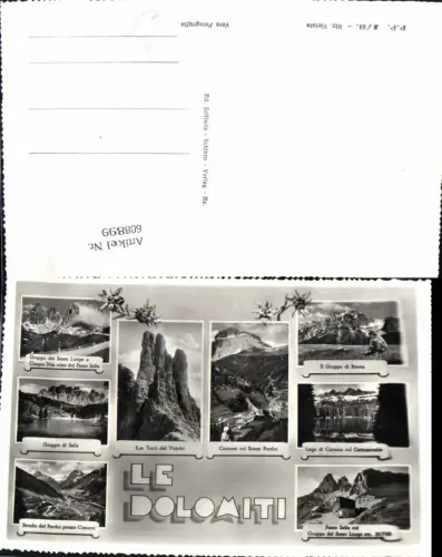 608899,Mehrbild Ak Le Dolomiti Gruppo di Sella Strada del Pordoi presso Canazei Italy