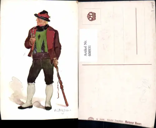 608931,Künstler Ak A. Stolz Bozen Mann Tiroler Meraner Meran Tracht Pfeife Rauchen Italy