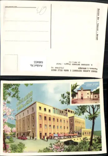648455,Mehrbild Ak S. Giovanni Rotondo Foggia Grande Albergo Ristorante Italy