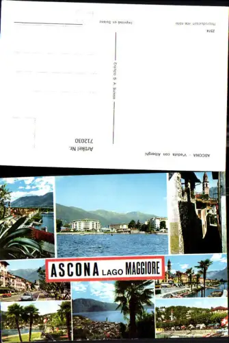712030 Mehrbild AK Ascona Lago Maggiore Veduta con Alberghi Italy