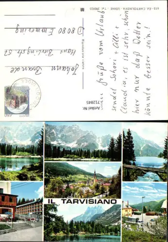 712845 Mehrbild AK Il Tarvisiano Ansichten Italy