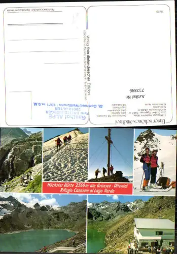 712846 Mehrbild AK Ulten St Gertraud Weißbrunn Rifugio Canziani al Lago Verge Höchster Hütte Grünsee Ultental Italy