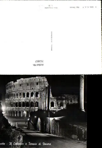 712857 Foto AK Roma di notte Rom b. Nacht Colosseo e Tempio di Venere Koloseum Italy