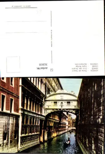 713131 Venezia Venedig Ponte de Sospiri Seufzerbrücke Brücke Gondel Italy