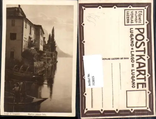 713815 Künstler AK Lago di Lugano Motivo presso Oria Boot Italy pub E. Goetz Kunstverlag Luzern