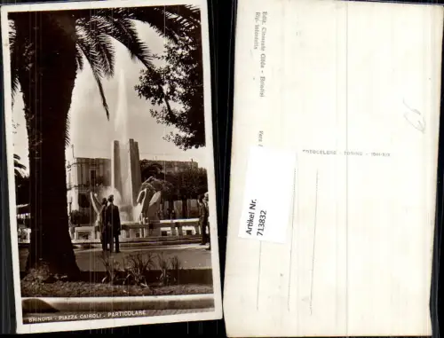 713832 Foto AK Brindisi Piazza Cairoli Particolare Springbrunnen Brunnen Italy