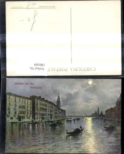 100199,Künstler Ak Veneto Venezia Venedig Grand Hotel b. Mondschein Gondel