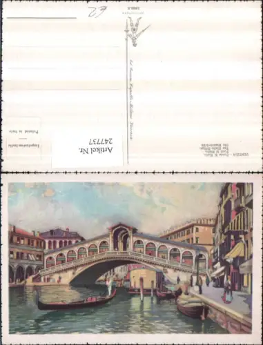247737,Künstler AK Veneto Venezia Venedig Ponte di Rialto Rialtobrücke Brücke Gondel