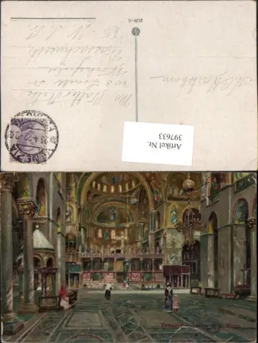 397633,Künstler AK Veneto Venezia Venedig Interno di S. Marco Markusdom Innenansicht