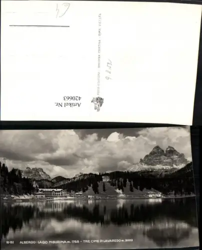 420663,Veneto Belluno Albergo Lago Misurina See b. Cortina Bergkulisse