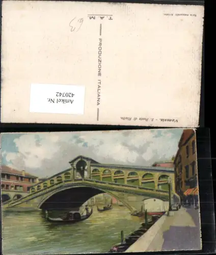 420742,Künstler AK Veneto Venezia Venedig Ponte di Rialto Rialtobrücke Gondel