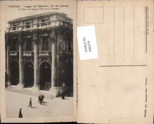 446379,Veneto Vicenza Loggia del Capitanio ora del Comune Gebäude