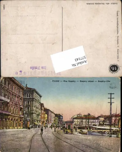 577143,Fiume Rijeka Riva Szapary Ufer Hafen