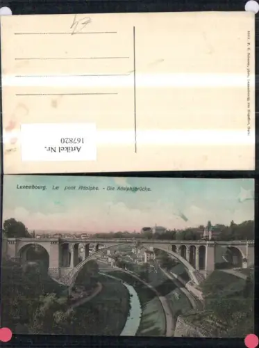 167820,Luxembourg Le pont Adolphe Die Adolphsbrücke Brücke