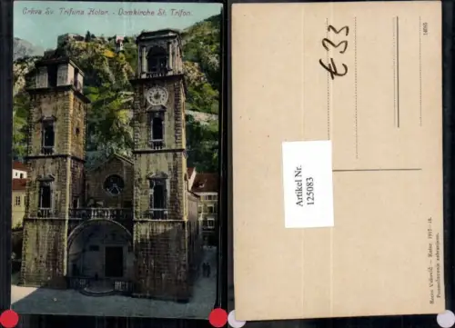 125083,Crkva Sv. Trifuna Kotor Cattaro Domkirche St Trifon Kirche 1917