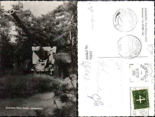 73652,Foto Ak Overloon Russ. Verdr. veldgeschut Russisches Geschütz Boxmeer