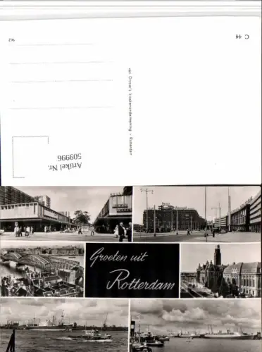 509996,Netherlands Rotterdam Bahnhof Brücke Dampfer Schiffe Mehrbildkarte