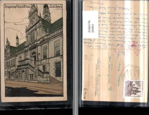304861,Künstler AK Leiden Ingang Raadhuis Rathaus