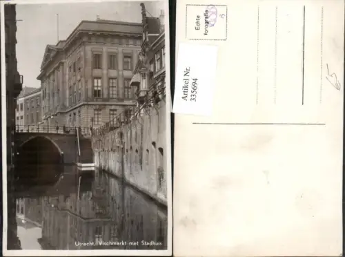 335694,Utrecht Vischmarkt met Stadhuis Brücke Gebäude