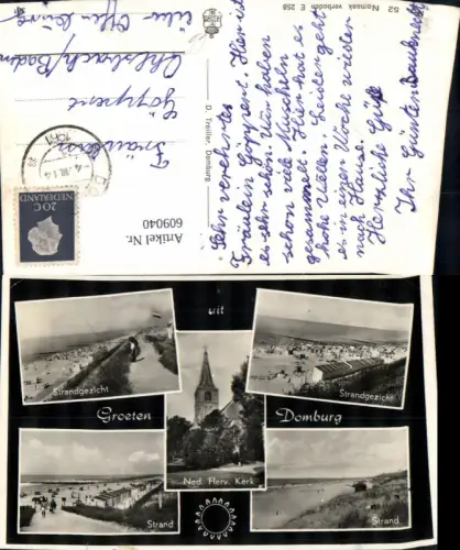 609040,Mehrbild Ak Groeten Domburg Ned. Herv. Kerk Strandgezicht Netherlands