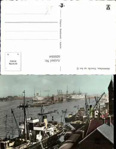 609064,Foto Ak Amsterdam Gezicht op het IJ Schiffe Dampfer Hafen Netherlands